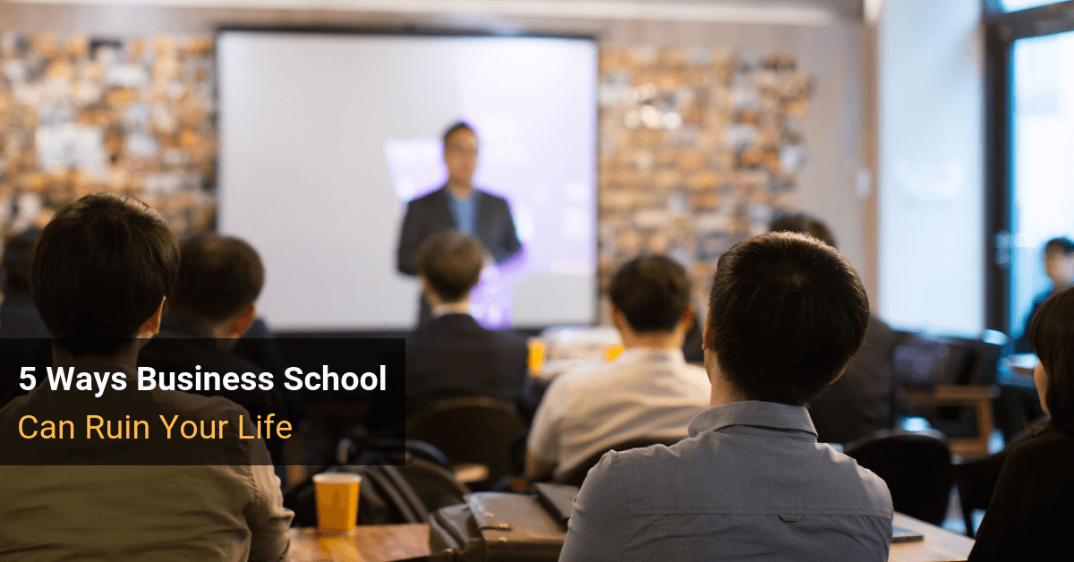 business school ruin life cover