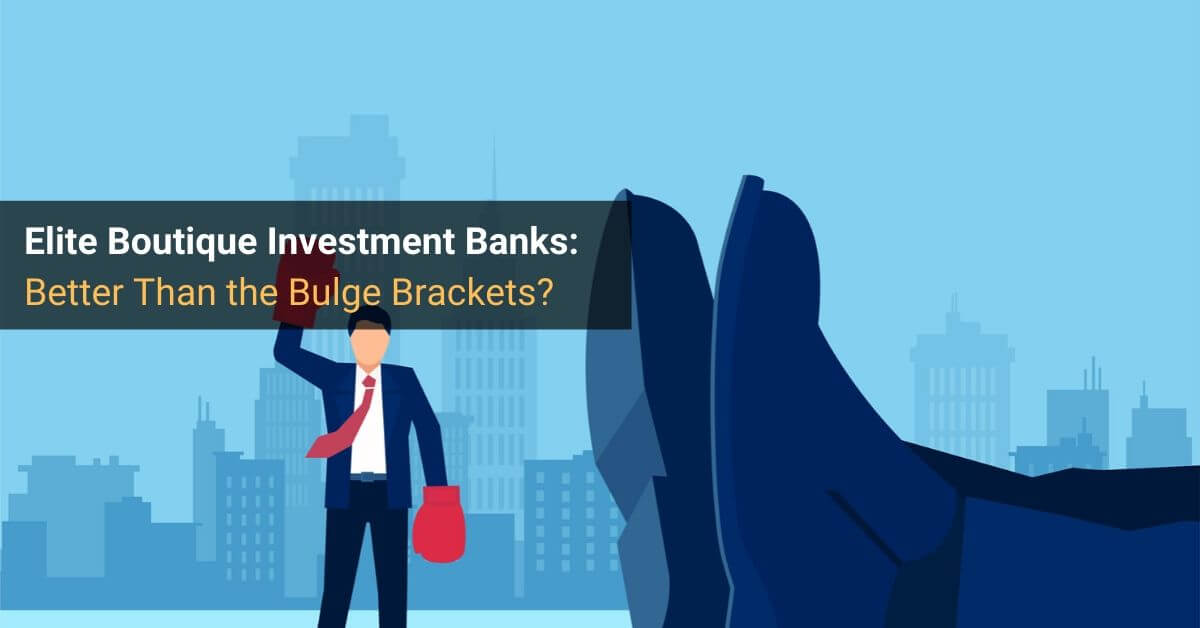 Elite Boutique Investment Banks