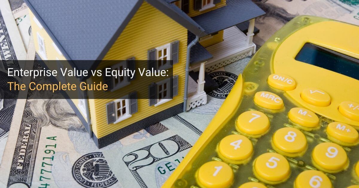 Enterprise Value vs Equity Value Enterprise Value vs Equity Value