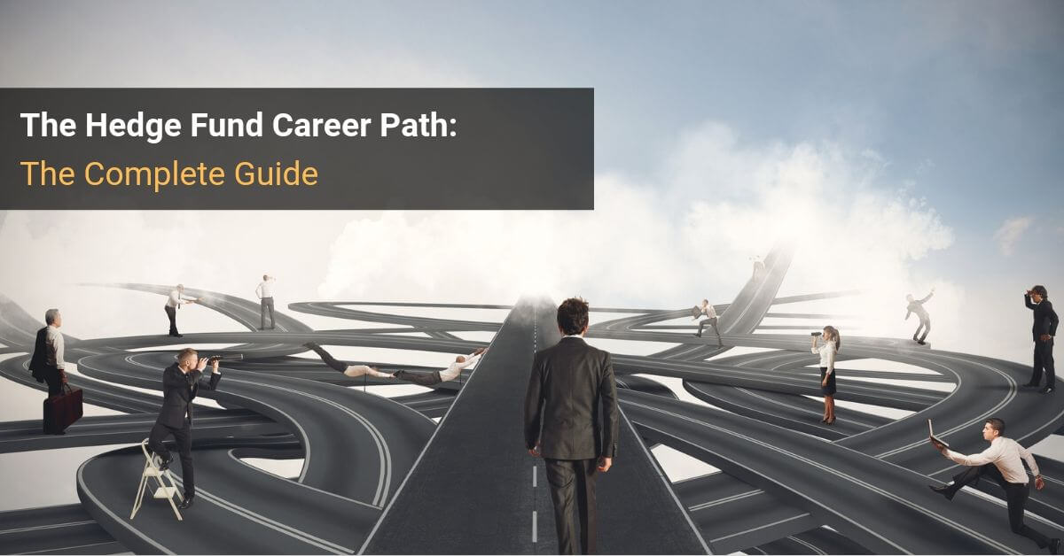 Hedge Fund Career Path Hedge Fund Career Path