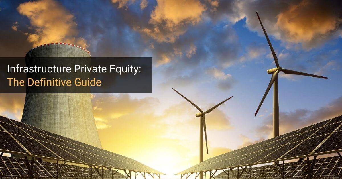 Infrastructure Private Equity Infrastructure Private Equity