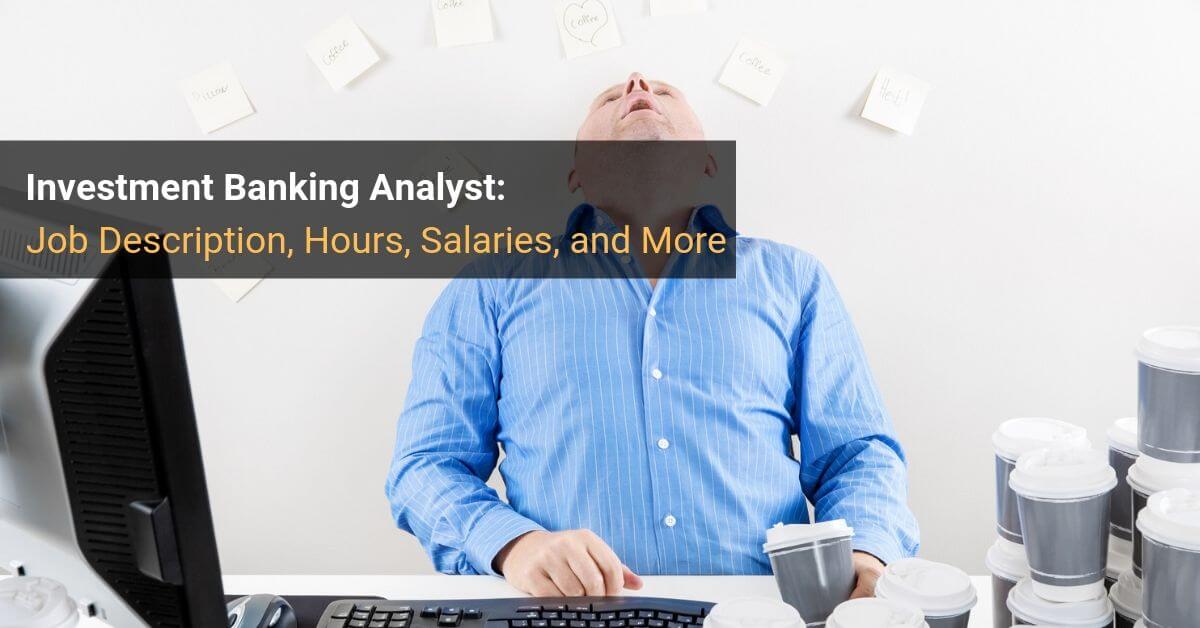 Investment Banking Analyst hard at work