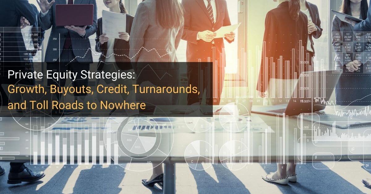 Private Equity Strategies Private Equity Strategies